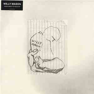 Willy Mason - Hard Hand To Hold EP