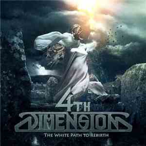 4th Dimension  - The White Path To Rebirth