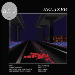 Alt-J - Relaxer