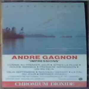 André Gagnon - Impressions