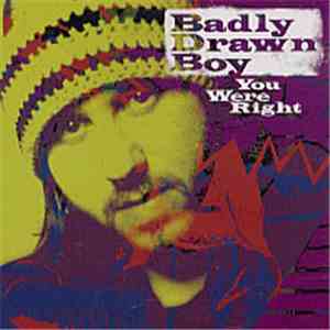 Badly Drawn Boy - You Were Right