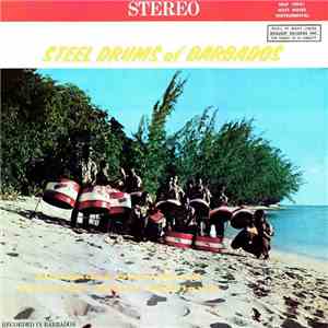 Barbados Steel Band - Steel Drums Of Barbados