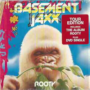 Basement Jaxx - Rooty