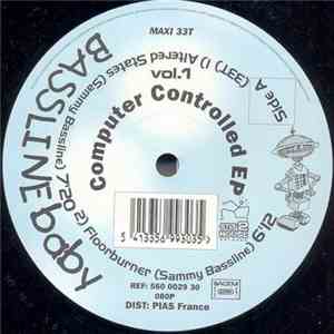 Bassline Baby - Computer Controlled EP (Vol.1)