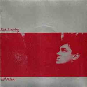 Bill Nelson - Eros Arriving