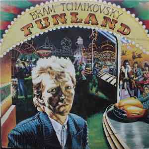 Bram Tchaikovsky - Funland