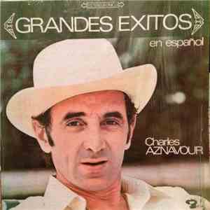 Charles Aznavour - Grandes Éxitos En Español