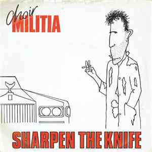 Choir Militia - Sharpen The Knife