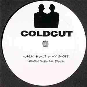 Coldcut - Walk A Mile In My Shoes (Henrik Schwarz Remixes)