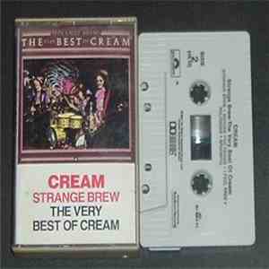 Cream  - Strange Brew - The Very Best Of Cream
