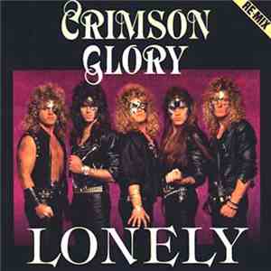 Crimson Glory - Lonely (Re-Mix)