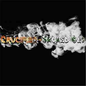 Crucified  - Smoked Out
