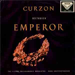 Curzon, Beethoven, The Vienna Philharmonic Orchestra, Hans Knappertsbusch - Concerto No. 5 In E Flat Major For Piano And Orchestra Opus 73 (''Emperor'')