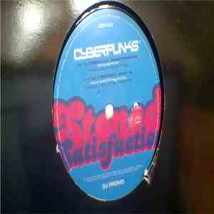 Cyberpunks - Stoned Satisfaction