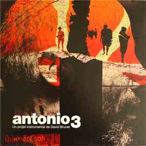 David Brunet - Antonio3 (Un Projet Instrumental De David Brunet)