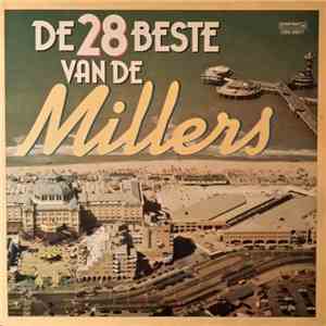 De Millers - De 28 Beste Van De Millers