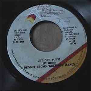 Dennis Brown / Gregory Isaacs - Let Off Sup'm