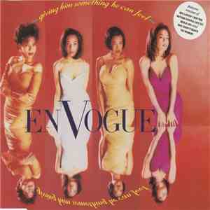 En Vogue - Giving Him Something He Can Feel