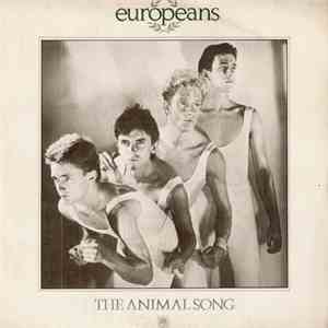 Europeans - The Animal Song