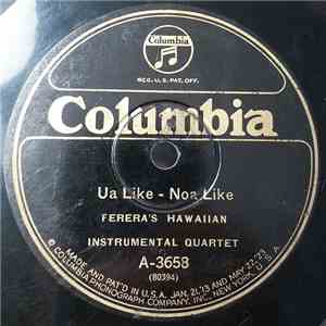 Ferera's Hawaiian Instrumental Quartet - Ua Like Noa Like / Drowsy Waters