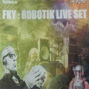 FKY - Robotik Live Set