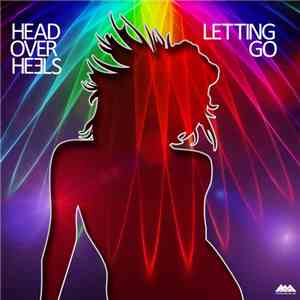 Head Over Heels  - Letting Go