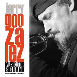 Jerry González - Music For Big Band