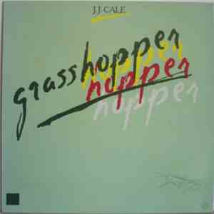 J.J. Cale - Grasshopper