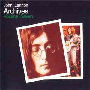 John Lennon - Archives Volume Seven