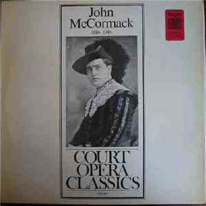 John McCormack  - John McCormack 1884-1945