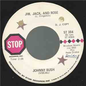 Johnny Bush - Jim, Jack, And Rose