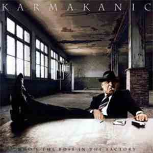 Karmakanic - Who's The Boss In The Factory?
