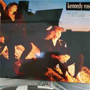 Kennedy Rose - The Only Chain