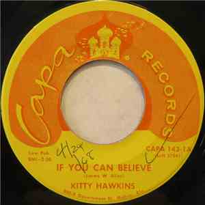 Kitty Hawkins - If You Can Believe