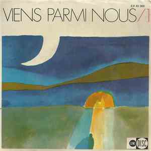 Les Petits Chanteurs De L'Ile De France, Jean Amoureux et L'Orchestre De François Rauber - Viens Parmi Nous / 1