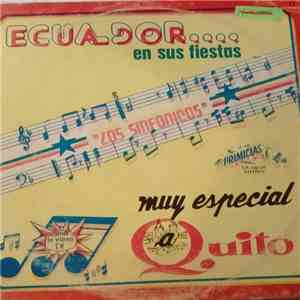 Los Sinfonicos - Ecuador ... En Sus Fiestas
