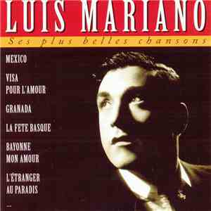 Luis Mariano - Ses Plus Belles Chansons