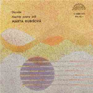 Marta Kubišová - Depeše / Nechte Zvony Znít