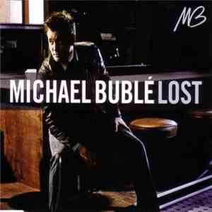 Michael Bublé - Lost