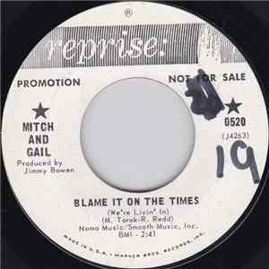 Mitch And Gail - Blame It On The Times (We're Livin' In) / Friends And Enemies