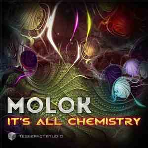 Molok  - It's All Chemistry