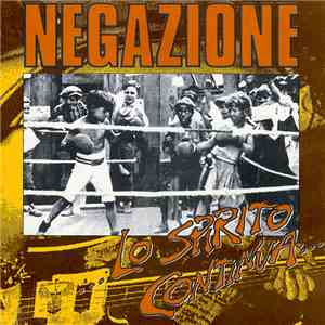 Negazione - Lo Spirito Continua