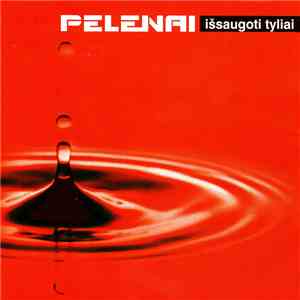 Pelenai - Išsaugoti Tyliai