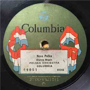 Polska Orkiestra Columbia - Nova Polka / Szabasowka Polka