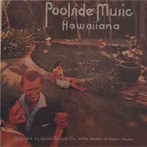 Pua Almeida & His Polynesians - Poolside Music Hawaiiana