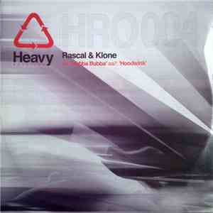 Rascal & Klone - Hubba Bubba / Hoodwink