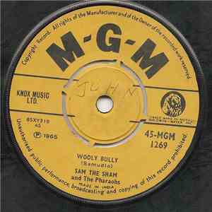 Sam The Sham & The Pharaohs - Wooly Bully / Ain't Gonna Move