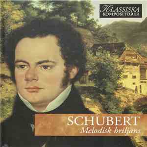 Schubert - Melodisk Briljans