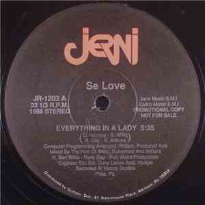 Se Love - Everything In A Lady