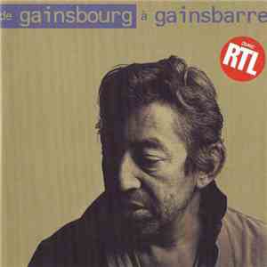 Serge Gainsbourg - De Gainsbourg À Gainsbarre